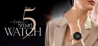 smart watches for women