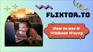 flixtor. to